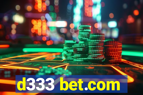 d333 bet.com